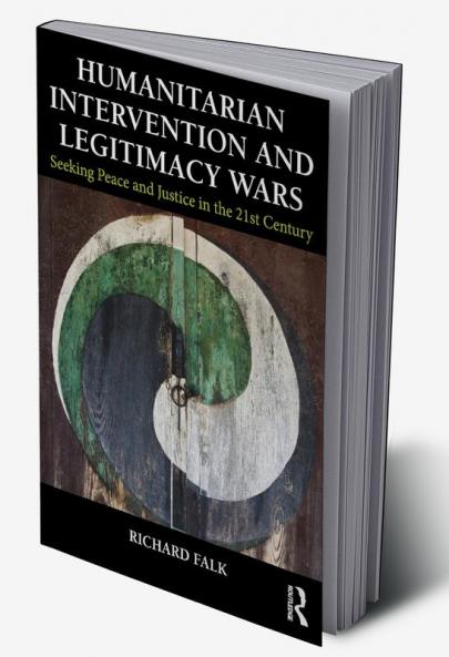 Humanitarian Intervention and Legitimacy Wars