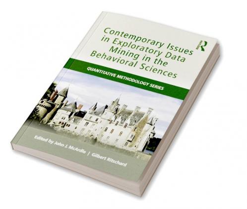 Contemporary Issues in Exploratory Data Mining in the Behavioral Sciences