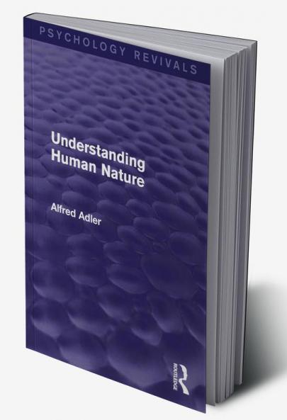 Understanding Human Nature (Psychology Revivals)