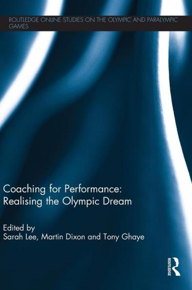 Coaching for Performance: Realising the Olympic Dream