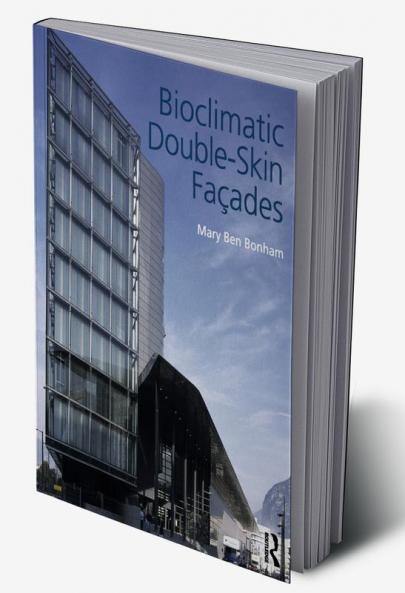 Bioclimatic Double-Skin Façades