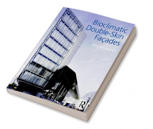 Bioclimatic Double-Skin Façades