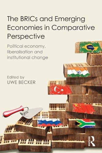 BRICs and Emerging Economies in Comparative Perspective