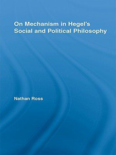 On Mechanism in Hegel's Social and Political Philosophy