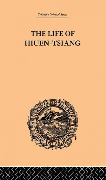 Life of Hiuen-Tsiang