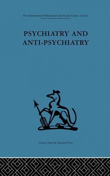 Psychiatry and Anti-Psychiatry