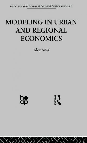 Modelling in Urban and Regional Economics