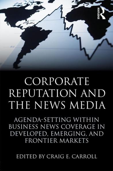 Corporate Reputation and the News Media
