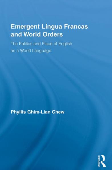 Emergent Lingua Francas and World Orders