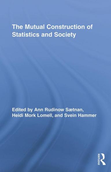 Mutual Construction of Statistics and Society