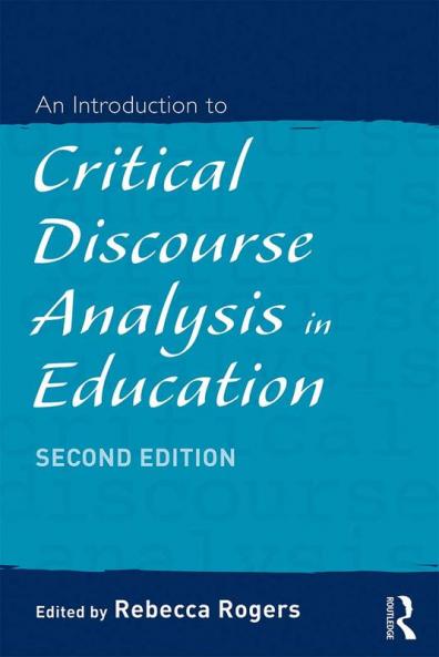 Introduction to Critical Discourse Analysis in Education