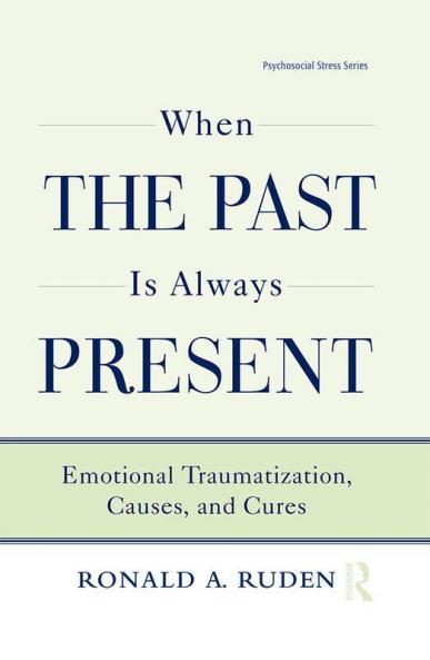 When the Past Is Always Present