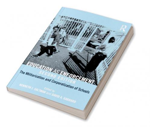 Education as Enforcement