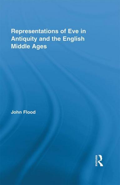 Representations of Eve in Antiquity and the English Middle Ages