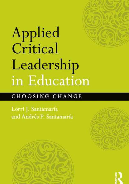 Applied Critical Leadership in Education