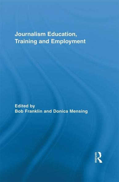 Journalism Education Training and Employment