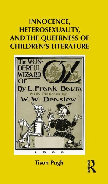 Innocence Heterosexuality and the Queerness of Children's Literature