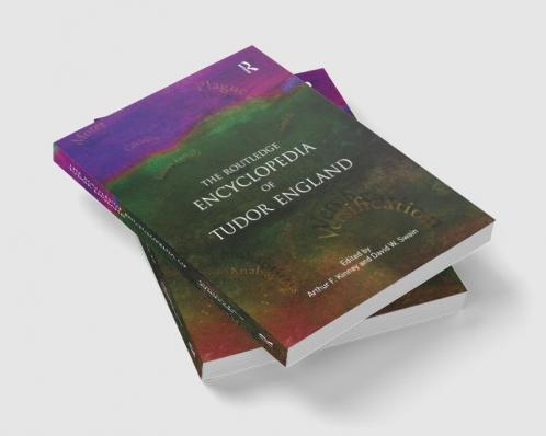 Routledge Encyclopedia of Tudor England