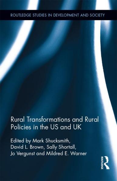 Rural Transformations and Rural Policies in the US and UK