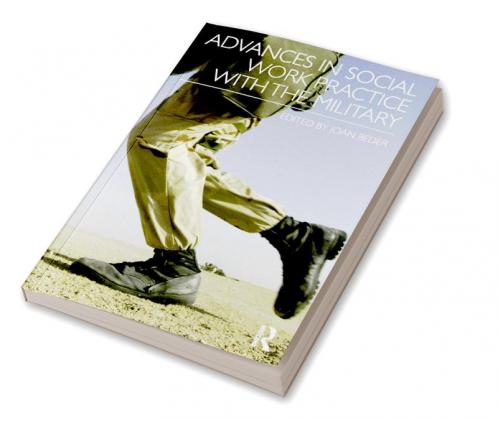 Advances in Social Work Practice with the Military
