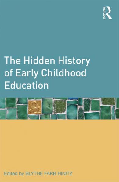 Hidden History of Early Childhood Education