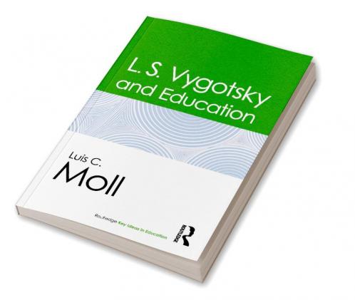 L.S. Vygotsky and Education