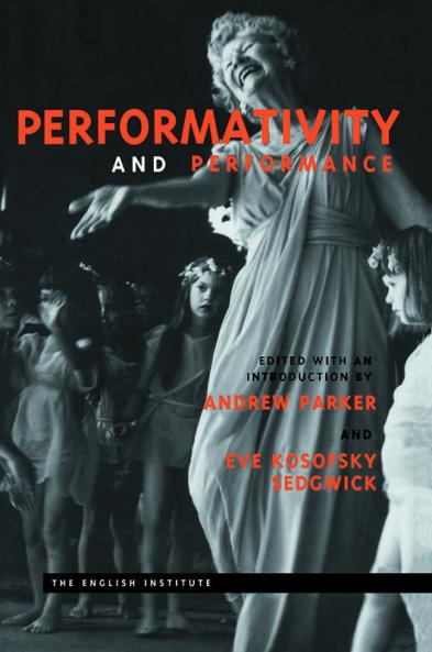 Performativity and Performance