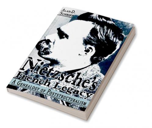 Nietzsche's French Legacy