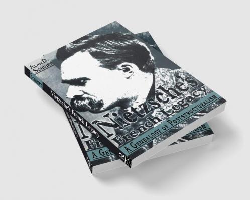 Nietzsche's French Legacy