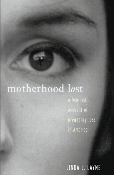 Motherhood Lost
