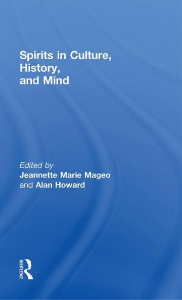 Spirits in Culture History and Mind