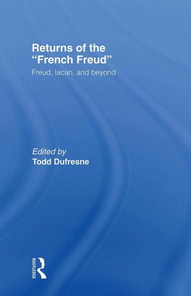 Returns of the French Freud: