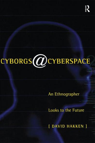 Cyborgs@Cyberspace?