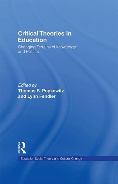 Critical Theories in Education