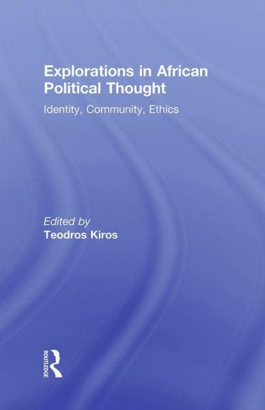 Explorations in African Political Thought