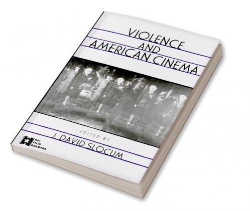 Violence and American Cinema