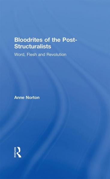 Bloodrites of the Post-Structuralists