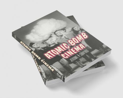 Atomic Bomb Cinema