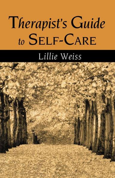 Therapist's Guide to Self-Care