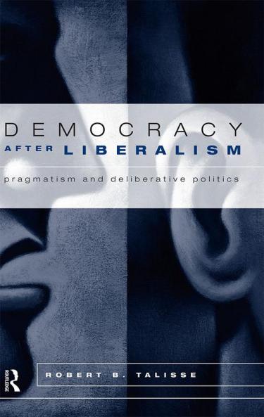 Democracy After Liberalism