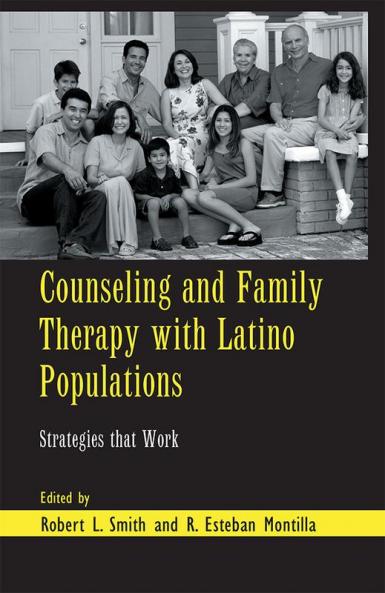 Counseling and Family Therapy with Latino Populations