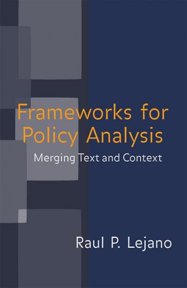 Frameworks for Policy Analysis