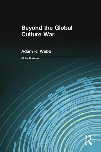 Beyond the Global Culture War