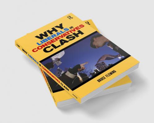 Why Liberals and Conservatives Clash