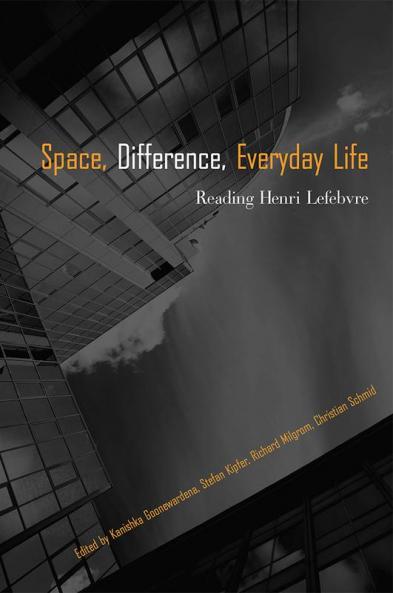 Space Difference Everyday Life
