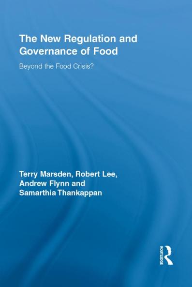 New Regulation and Governance of Food