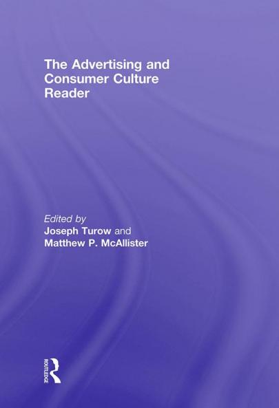Advertising and Consumer Culture Reader