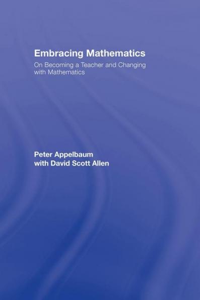 Embracing Mathematics