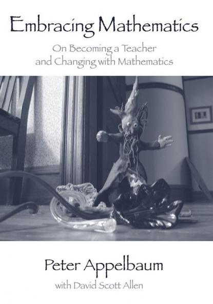 Embracing Mathematics