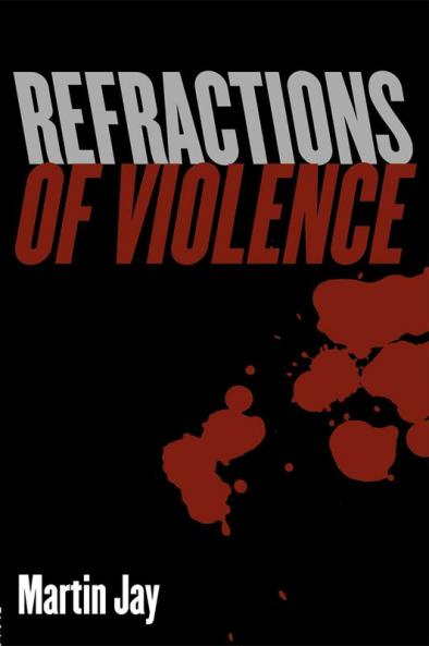 Refractions of Violence